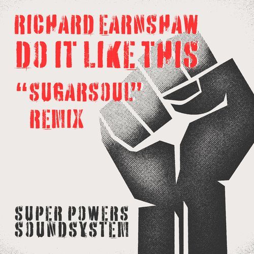 Do It Like This (Richard Earnshaw "Sugarsoul" club remix)