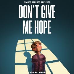 Don't Give Me Hope-SC4nViUCR2M