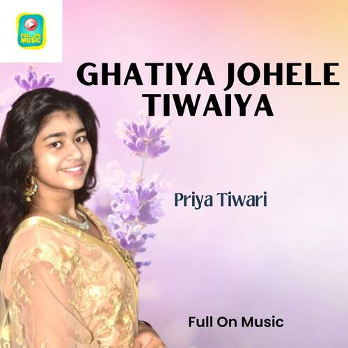 Ghatiya Johele Tiwaiya