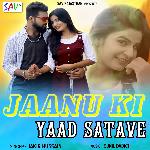 Janu Ki Yaad Satave