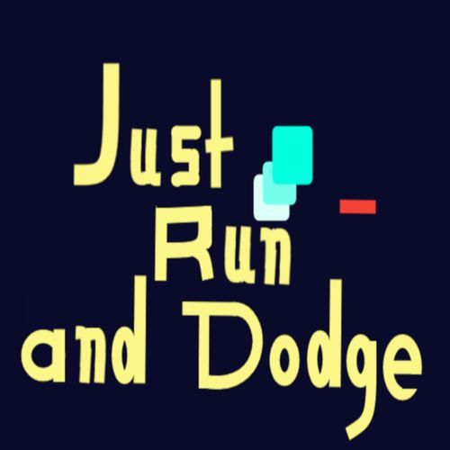 Just Run & Dodge (Story Mode, Pt. 1)