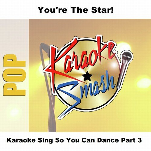 Karaoke Sing So You Can Dance Part 3