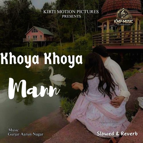 Khoya Khoya Mann Slowed & Reverb cover art