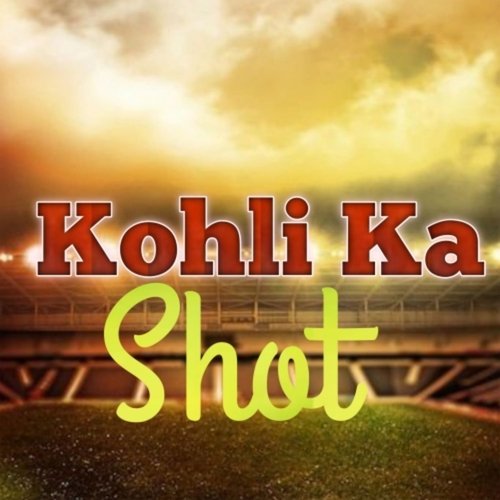 Kohli Ka Shot