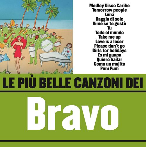 Le più belle canzoni dei Bravo