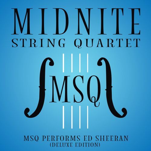 MSQ Performs Ed Sheeran (Deluxe Edition)_poster_image