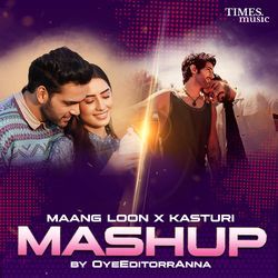 Maang Loon x Kasturi (Mashup)