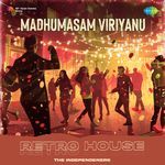 Madhumasam Viriyanu - Retro House