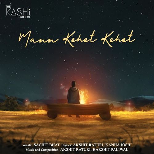 Mann Kehet Kehet