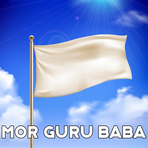 Mor Guru Baba