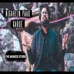 Nigahein Paak Kar De