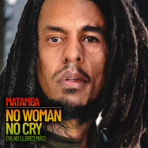 No Woman, No Cry (Ya No Llores Más)_poster_image