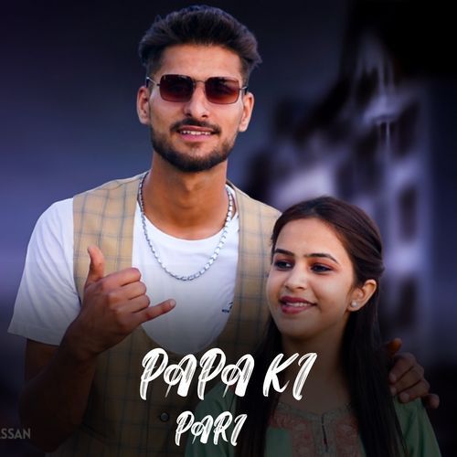 Papa Ki Pari