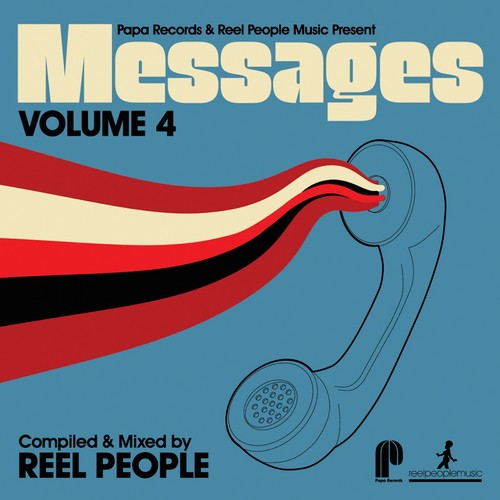 Papa Records & Reel People Music Present: Messages, Vol. 4 (Compiled & Mixed by Reel People)