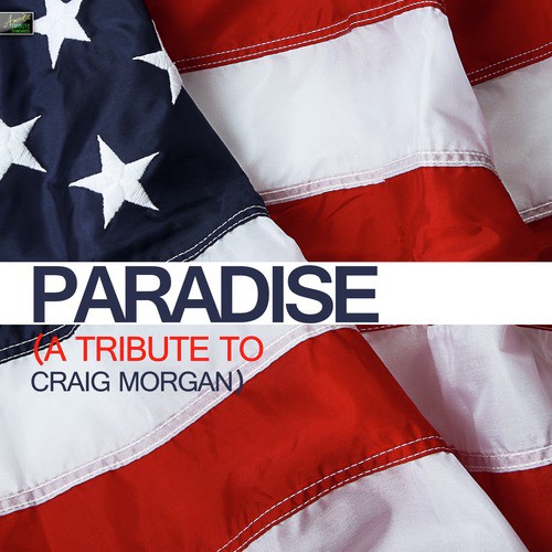 Paradise (A Tribute to Craig Morgan) cover art