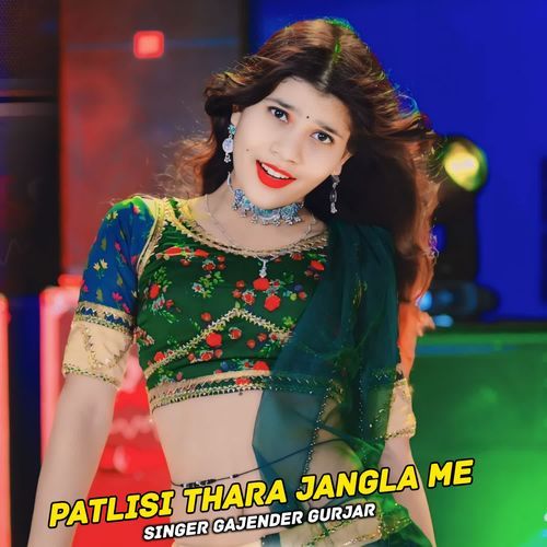 Patlisi Thara Jangla Me