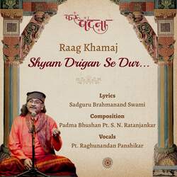 Raag Khamaj Shyam Drigan Se Dur-Blk,Qk1HWX0