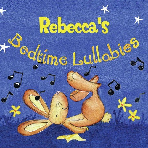 Rebecca's Bedtime Lullabies