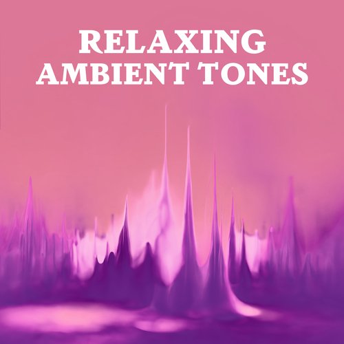 Relaxing Ambient Tones: Smooth Waves Takeover