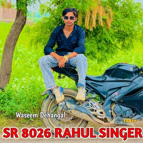 SR 8026 RAHUL SINGER