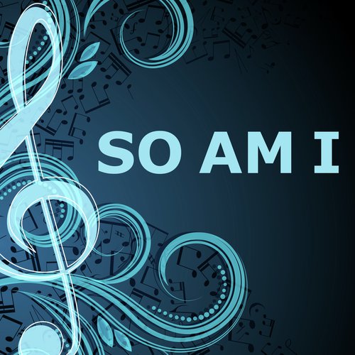 So Am I (piano version)_poster_image