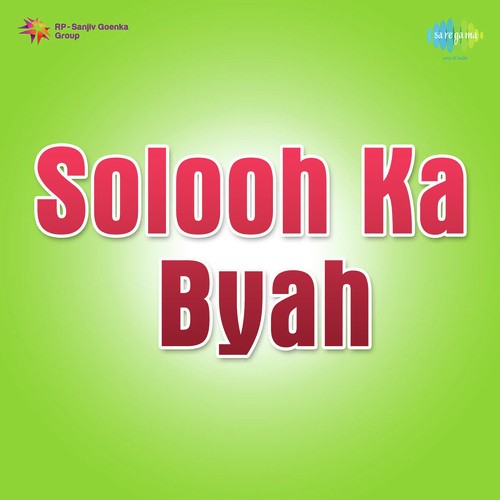 Solooh Ka Byah, Pt. 2 - With Dialogue