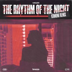 Rhythm Of The Night (Krmoni Remix)-NCIESRZcZ1Y