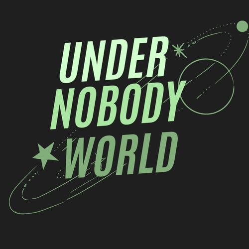 Under Nobody World