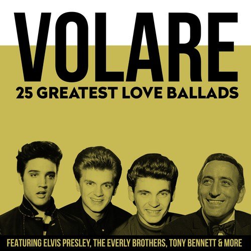 Volare - 25 Greatest Love Ballads
