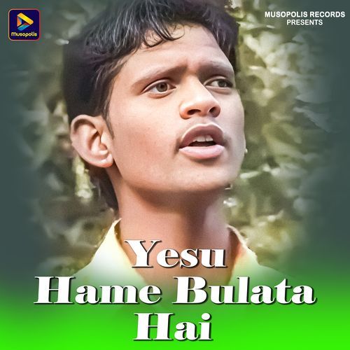 Yesu Hame Bulata Hai_poster_image