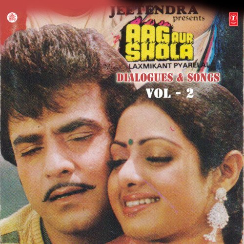 Aag Aur Shola Dialogues & Songs Vol-2