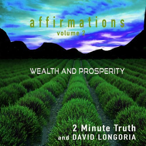 Affirmations, Vol 2 Wealth and Prosperity