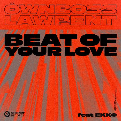 Beat Of Your Love (feat. EKKO)