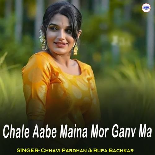 Chale Aabe Maina Mor Ganv Ma