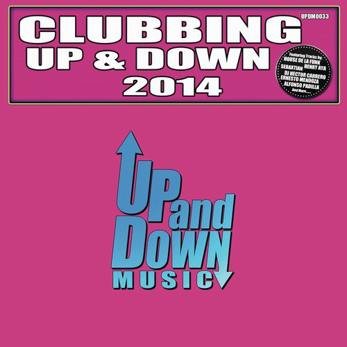 Clubbing Up & Down 2014