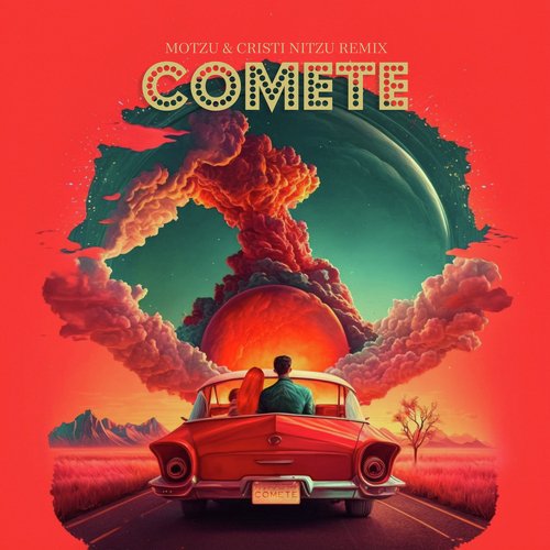 Comete (Motzu & Cristi Nitzu Remix)