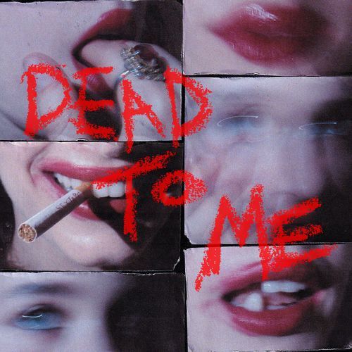 Dead To Me (Reimagined)_poster_image