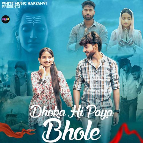 Dhokha Hi Paya Bhole