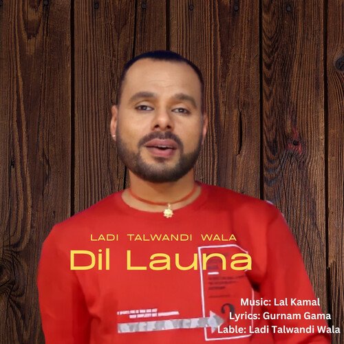 Dil Launa