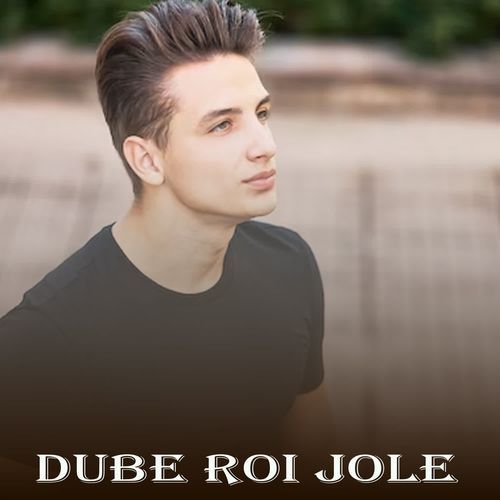 Dube Roi Jole