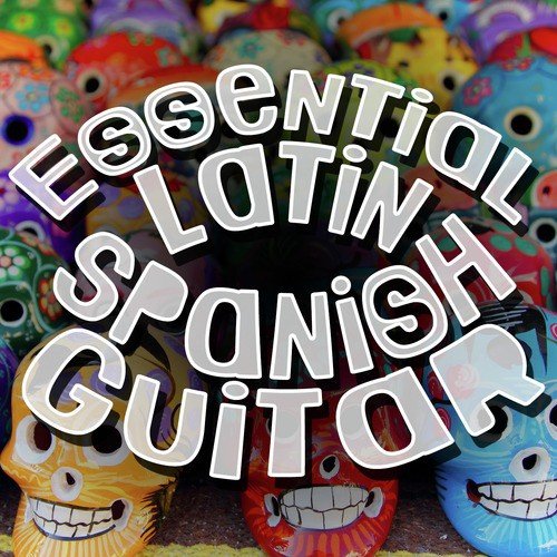 Essential Latin Spanish Guitar