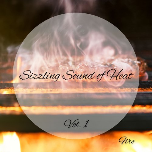 Fire: Sizzling Sound of Heat Vol. 1