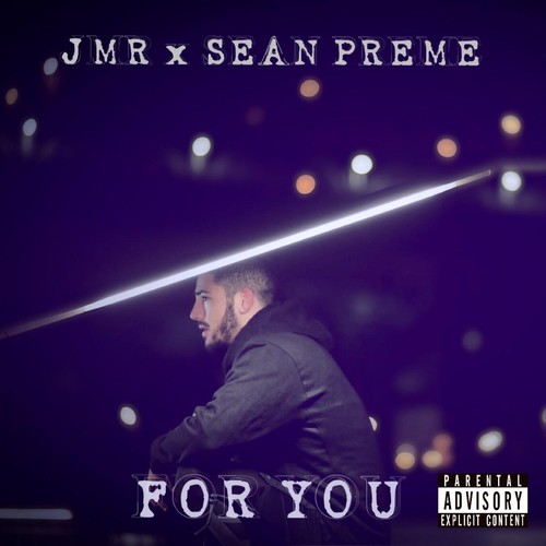 For You (feat. Sean Preme)