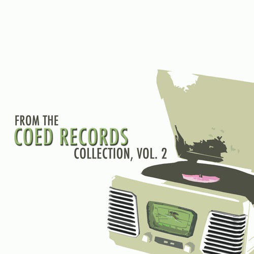 From the Coed Records Collection, Vol. 2