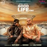 Good Life - Remix