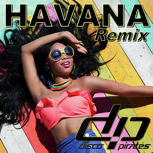 Havana (Remix) (No Rap Version)