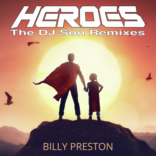 Heroes (DJ Son Remixes)_poster_image