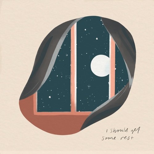 I Should Get Some Rest