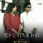 Ishq Itna Hai