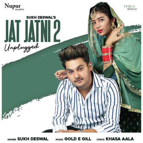 Jat Jatni 2 - Unplugged